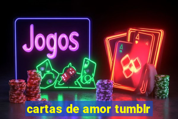 cartas de amor tumblr